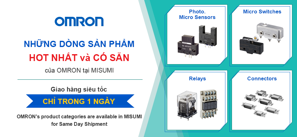 OMRON - NHỮNG DÒNG SẢN PHẨM HOT NHẤT của OMRON có sẵn tại MISUMI